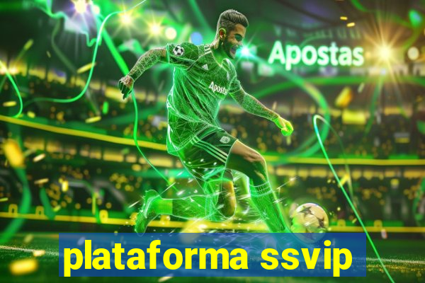 plataforma ssvip